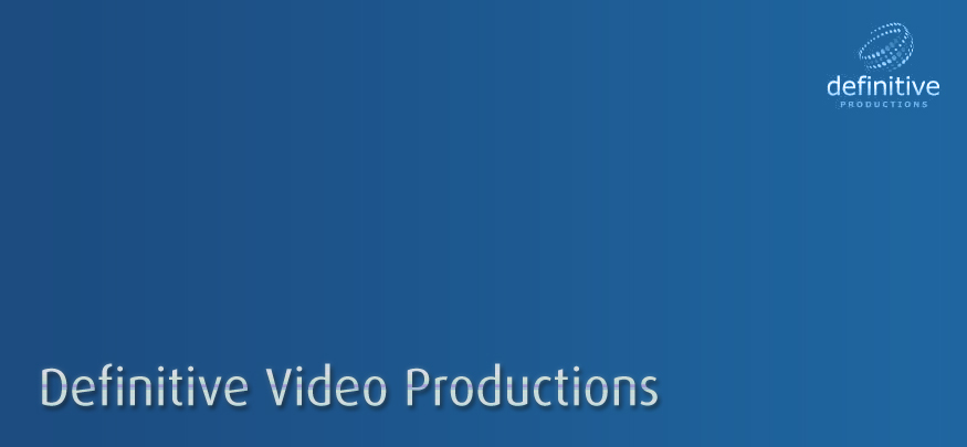 Definitive Video Productions Definitive Video Productions